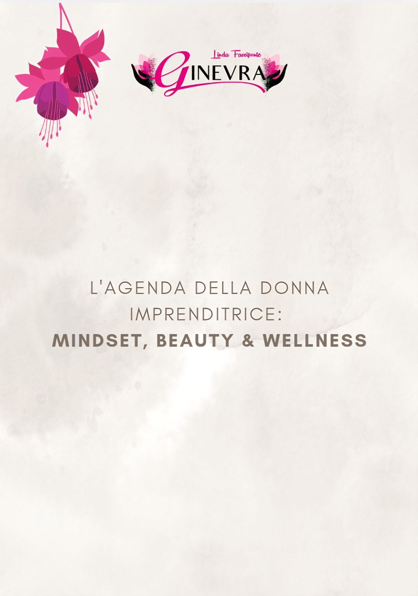l'agenda della donna imprenditrice: mindset, beauty & wellness (digital edition)